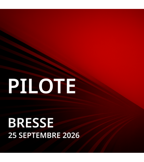 PILOTE - Bresse 25 septembre 2026