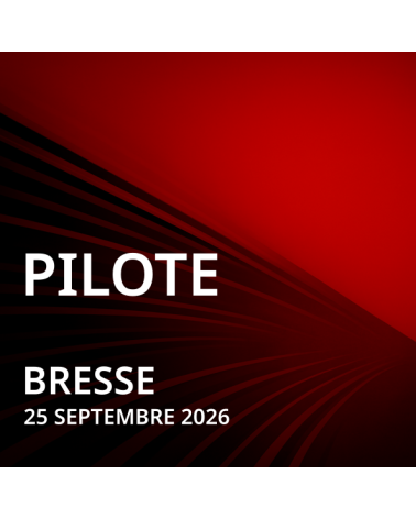 PILOTE - Bresse 25 septembre 2026